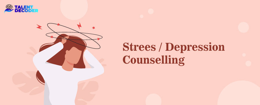 Strees / Depression Counselling